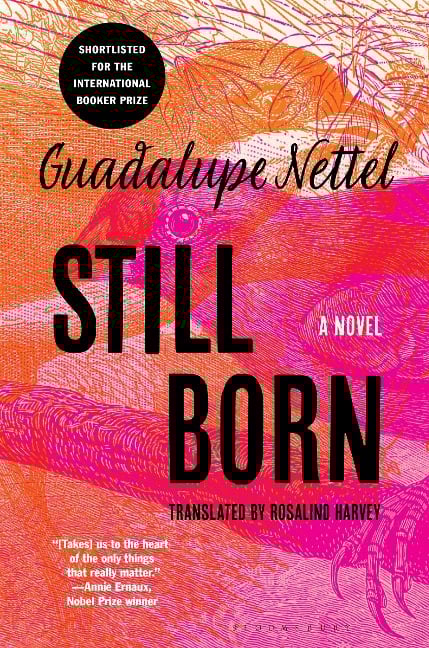 Still Born - Guadalupe Nettel