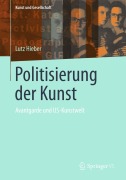 Cover-Bild zum Titel 'Politisierung der Kunst' von 'Lutz Hieber'