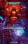 Cover-Bild zum Titel 'Das eiserne Königreich' von 'Nick Kyme'