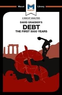 An Analysis of David Graeber's Debt - Sulaiman Hakemy