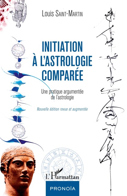 Initiation à l'astrologie comparée - Louis Saint-Martin