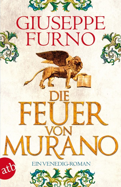 Die Feuer von Murano - Giuseppe Furno