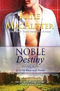 Noble Destiny (Noble Historical Series, #2) - Katie MacAlister
