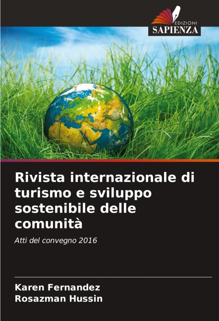 Rivista internazionale di turismo e sviluppo sostenibile delle comunità - Karen Fernandez, Rosazman Hussin