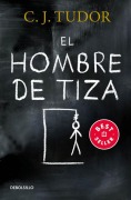 Cover-Bild zum Titel 'El Hombre de Tiza / The Chalk Man' von 'C J Tudor'