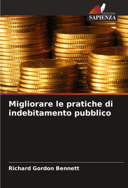 Migliorare le pratiche di indebitamento pubblico - Richard Gordon Bennett