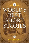 Cover-Bild zum Titel 'World's Best Short Stories-Vol 4' von 'Gp Editors'