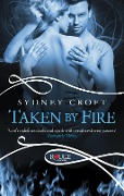 Cover-Bild zum Titel 'Taken by Fire: A Rouge Paranormal Romance' von 'Sydney Croft'