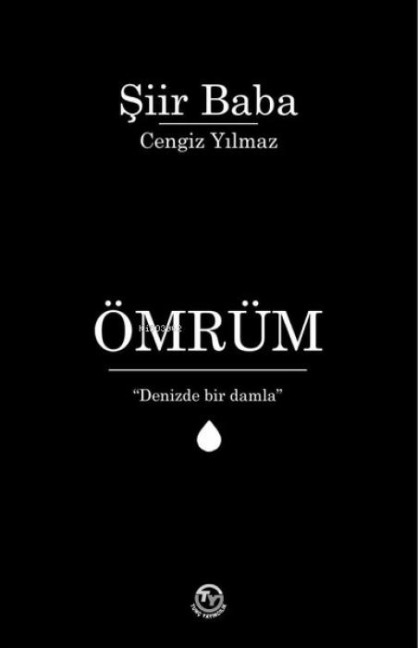 Ömrüm - Denizde Bir Damla - Cengiz Yilmaz