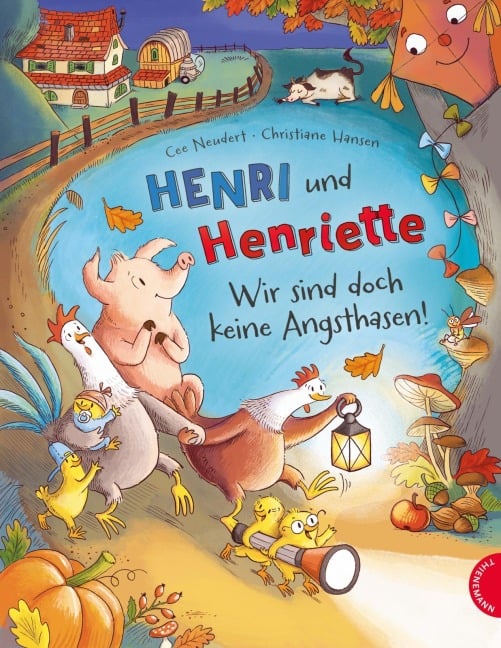 Henri und Henriette 5: Henri und Henriette - Wir sind doch keine Angsthasen! - Cee Neudert