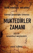 Cover-Bild zum Titel 'Muktedirler Zamani' von 'Yusuf Solmaz'
