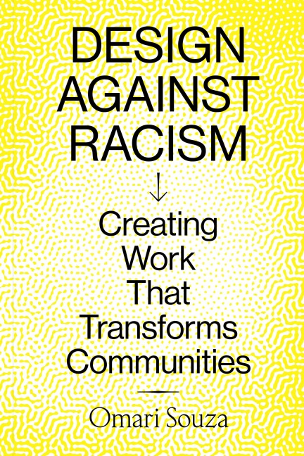 Design Against Racism - Omari Souza
