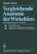 Cover-Bild zum Titel 'Vergleichende Anatomie der Wirbeltiere auf evolutionsbiologischer Grundlage' von 'D. Starck'
