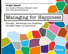 Cover-Bild zum Titel 'Managing for Happiness' von 'Jurgen Appelo'