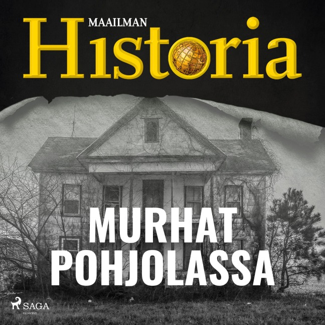 Murhat Pohjolassa - Maailman Historia