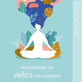 Cover-Bild zum Titel 'Relaxamento de visualização de velas' von 'Frédéric Garnier'