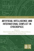 Artificial Intelligence and International Conflict in Cyberspace - 