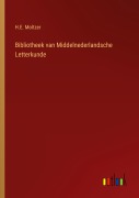 Cover-Bild zum Titel 'Bibliotheek van Middelnederlandsche Letterkunde' von 'H. E. Moltzer'