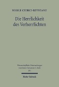 Cover-Bild zum Titel 'Die Herrlichkeit des Verherrlichten' von 'Nicole Chibici-Revneanu'