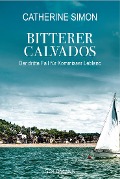 Cover-Bild zum Titel 'Bitterer Calvados' von 'Catherine Simon'