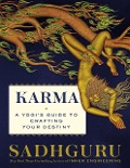 Cover-Bild zum Titel 'Karma - A Yogis Guide to Crafting Your Destiny' von 'Sadhguru'