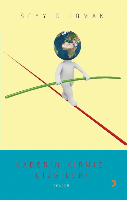 Kaderin Kirmizi Çizgileri - Seyyid Irmak