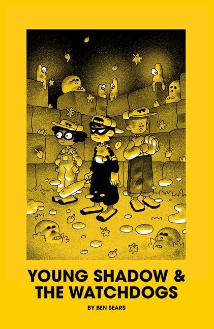 Young Shadow & the Watchdogs - Ben Sears