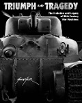 Cover-Bild zum Titel 'Triumph and Tragedy: The Evolution and Legacy of 20th Century War Machines' von 'Martin Miller'