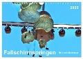 Fallschirmspringen - Mut und Abenteuer (Wandkalender 2025 DIN A4 quer), CALVENDO Monatskalender - Peter Roder