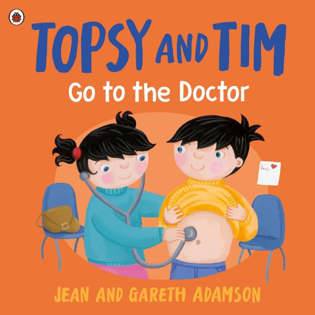 Topsy and Tim: Go to the Doctor - Jean Adamson