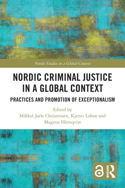 Nordic Criminal Justice in a Global Context - 