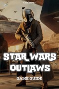 Cover-Bild zum Titel 'Star Wars Outlaws Game Guide' von 'Cade Smart'