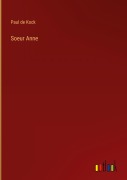 Cover-Bild zum Titel 'Soeur Anne' von 'Paul De Kock'