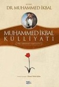 Muhammed Ikbal Külliyati; Farsca Eserlerinden Olusan Külliyat - Muhammed Ikbal