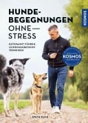 Cover-Bild zum Titel 'Hundebegegnungen ohne Stress' von 'Steve Kaye'