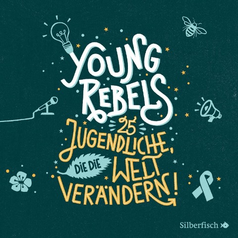 Young Rebels - Benjamin Knödler, Christine Knödler