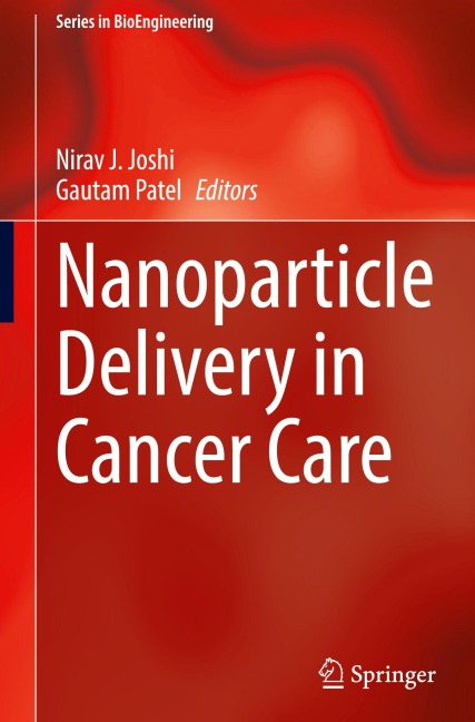 Nanoparticle Delivery in Cancer Care - 