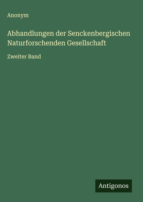 Abhandlungen der Senckenbergischen Naturforschenden Gesellschaft - Anonym