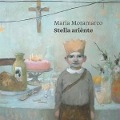 Maria Moramarco: Stella Ariènte - Maria Moramarco