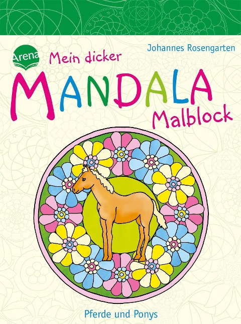 Mein dicker MANDALA Malblock: Pferde und Ponys - Johannes Rosengarten