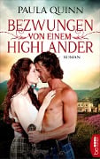 Cover-Bild zum Titel 'Bezwungen von einem Highlander' von 'Paula Quinn'