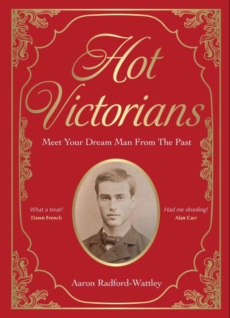 Hot Victorians - Aaron Radford-Wattley