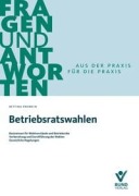 Cover-Bild zum Titel 'Betriebsratswahlen' von 'Bettina Frowein'
