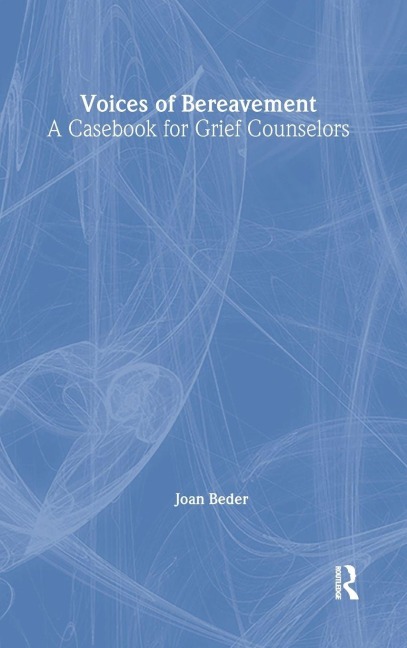 Voices of Bereavement - Joan Beder