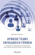 Cover-Bild zum Titel 'Hybride Teams erfolgreich führen' von 'Alexandra Altmann'