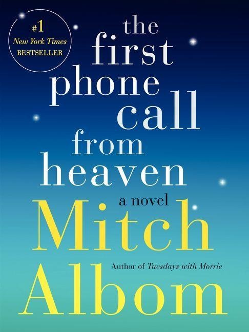The First Phone Call from Heaven - Mitch Albom