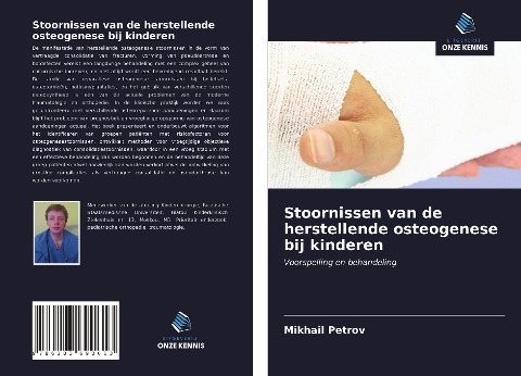 Stoornissen van de herstellende osteogenese bij kinderen - Mikhail Petrov