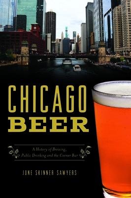 Chicago Beer - June Skinner Sawyers