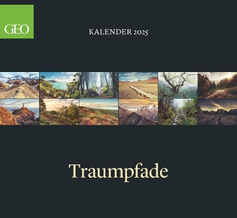 GEO Klassiker: Traumpfade 2025 - Wand-Kalender - Reise-Kalender - 60x55 - 