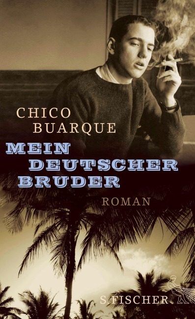 Mein deutscher Bruder - Chico Buarque